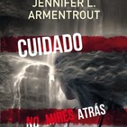 'Cuidado, no mires atrás' de JENNIFER L. ARMENTROUT (Ariane, 3B)