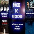 2x10 Noche de Misterio con los chicos de Codex y José Antonio Roldán del programa En La Búsqueda.
