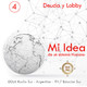 DDLA 6 x 4 - Mi Idea · Deuda y Lobby
