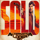 ALTERNATIVA LODER trailer de HAN SOLO