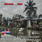 El Abrazo del Oso - Historia y desigualdad en República Dominicana #PodcastActionDay