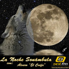 La Noche Sonámbula del día 17-04-2017