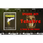 El Terror No Tiene Podcast - Episodio #29 - Tenebre (1982)