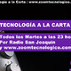 Tecnología a la Carta: Episodio 5