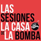 Mixtape b-sides (Las Sesiones de La Casa de La Bomba/6Abril2018)