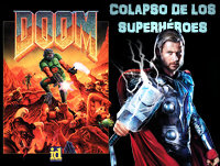 LODE 6x02 DOOM el videojuego, Colapso de los Superhéroes en el Cine
