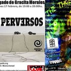 Los Perversos en la 1º parte del 'El legado...' 2ª parte con Federico Tarantola 17-2-17 Radiopolis Sevilla