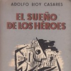 Maldito Libro: Programa 23. Adolfo Bioy Casares y El sueño de los héroes. 24/03/2018