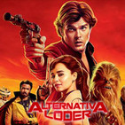 ALTERNATIVA LODER nuevo trailer HAN SOLO abril 2018