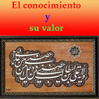 ESTILO DE LA VIDA (03 El conocimiento y su valor)