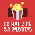 No Hay Cine Sin Palomitas 049 - Palomita en Silencio