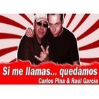 Si Me Llamas, Quedamos... 30/1/12 (PATRICIA TAPIA - KHY y NANO RUIZ - DENIRO)