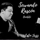 Del tropical al jazz latino, en una sola escala con Servando Rascón