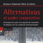 «Alternativas al poder corporativo. Qué hacer frente a las empresas transnacionales»