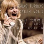 Aguas Turbias 23 - Scream Vol.1: Scream: Vigila quien LLama y Scream 2