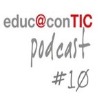 educ@conTIC podcast 10 - Nuevo