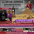 La Luz del Misterio 12/10/2016- Especial Antiguo Egipto
