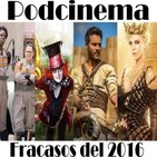 Podcinema ep. 238. Los grandes fracasos del 2016.