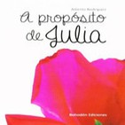 (Reseña) A propósito de Julia de Alberto Rodríguez