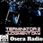 Terminator 2 en Osera Radio