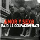 Amor y sexo bajo la ocupación nazi (La Noche Temática)