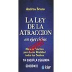 Andrea bruno - la ley de atraccion en ejercicios
