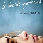 'Si decido quedarme' de Gayle Forman (María,4D)