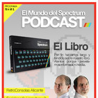 5x01 Oliver Twins - El Libro - Retroconsolas Alicante - Vega + - E.Homebrew 2 - El Mundo del Spectrum Podcast