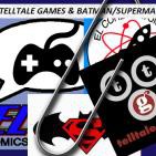 El Cohete Atómico y El Clip :Telltale Games y Batman Superman