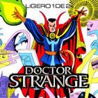LODE 7x07 –Archivo Ligero– DOCTOR STRANGE (Doctor Extraño) 1 de 2 Los Cómics