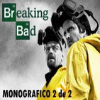LODE 4x08 BREAKING BAD monográfico 2 de 2