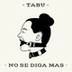07 - Tabú, no se diga mas - Incesto