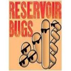 Reservoir Bugs