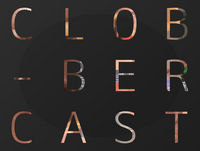 ClobberCast Episode 37: Brought Here To Do A Job