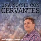 Una noche con Cervantes 13/10/2017 04:00
