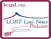LGBT Law Notes Podcast: October 2017