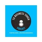 Podcast Tu Business Coach