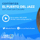 EL Puerto del Jazz 14 de Abril 2018