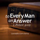 To Every Man An Answer 4/23/2018