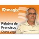 Palabra de Francisco 20170730. >