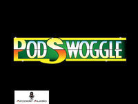 Podswoggle 350: 10 Minutes or Less