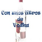 Con unos litros de vodka Temp. 2 ep. 1