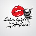 Seduciendote con el Alma