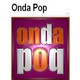 Onda Pop 23.06.2017