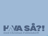 Hva' Så?! - Peter Møller