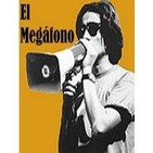 El Megáfono (2x11): ¡ Depedro y de amores cutres!