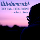 ThinkWasabi: Pilota tu Vida de Forma Diferente