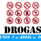 No Me Gustan Los Lunes - Lunes 2 Abril 2018 - Tema Drogas
