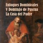 V Domingo de Pascua 2017. La Casa del Padre (Juan 14,1-12)