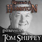 Regreso a Hobbiton 2x08: Entrevista a Tom Shippey